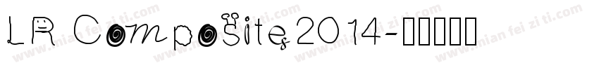 LR Composite2014字体转换